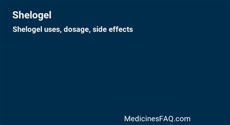 shelogel|Shelogel: Uses, Dosage, Side Effects, FAQ .